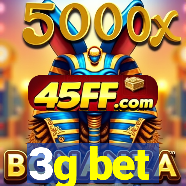 3g bet